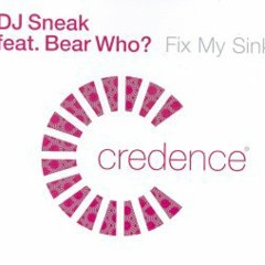 DJ Sneak - Fix My Sink (Club Edit)