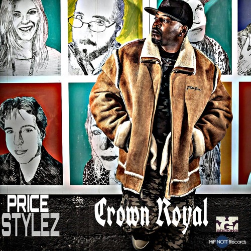 Price Stylez - Crown Royal [prod by Militia]