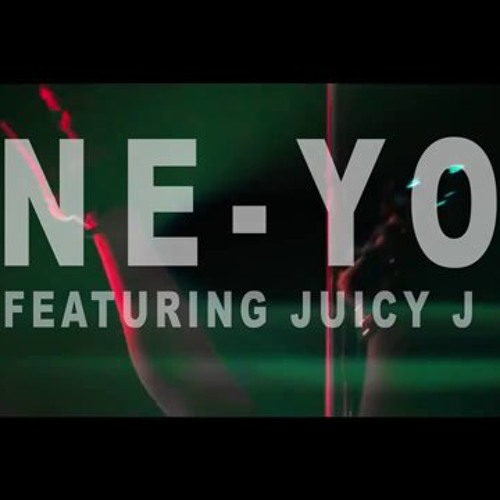 Ne - Yo – She Knows -feat. Juicy J-