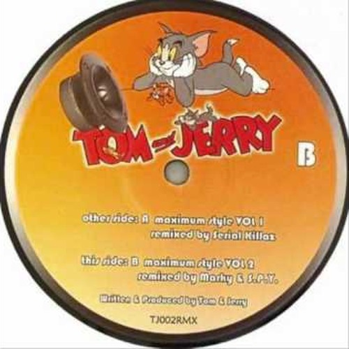 Tom & Jerry - Maximum Style (Serial Killaz Remix)