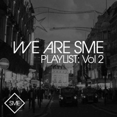 SME Playlist: Vol 2