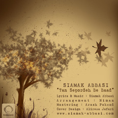 Siamak Abbasi - Tan Seporde Bar Baad