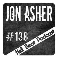 Jon Asher - Hell Beat Podcast #138