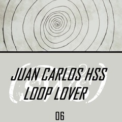 (SWS006) Juan Carlos HSS - Loop Lover