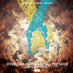 Talemono vs Above & Beyond - We Are All We Need Vs Overload (Armin van Buuren Mashup) BV Reboot