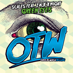 SCALES - Green Eyes (feat. Zack Knight)