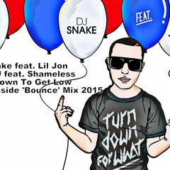 DJ Snake feat. Lil Jon vs I.Got.U & Shameless - Turn Down To Get Low (TechInside 'Bounce' Mix 2015)