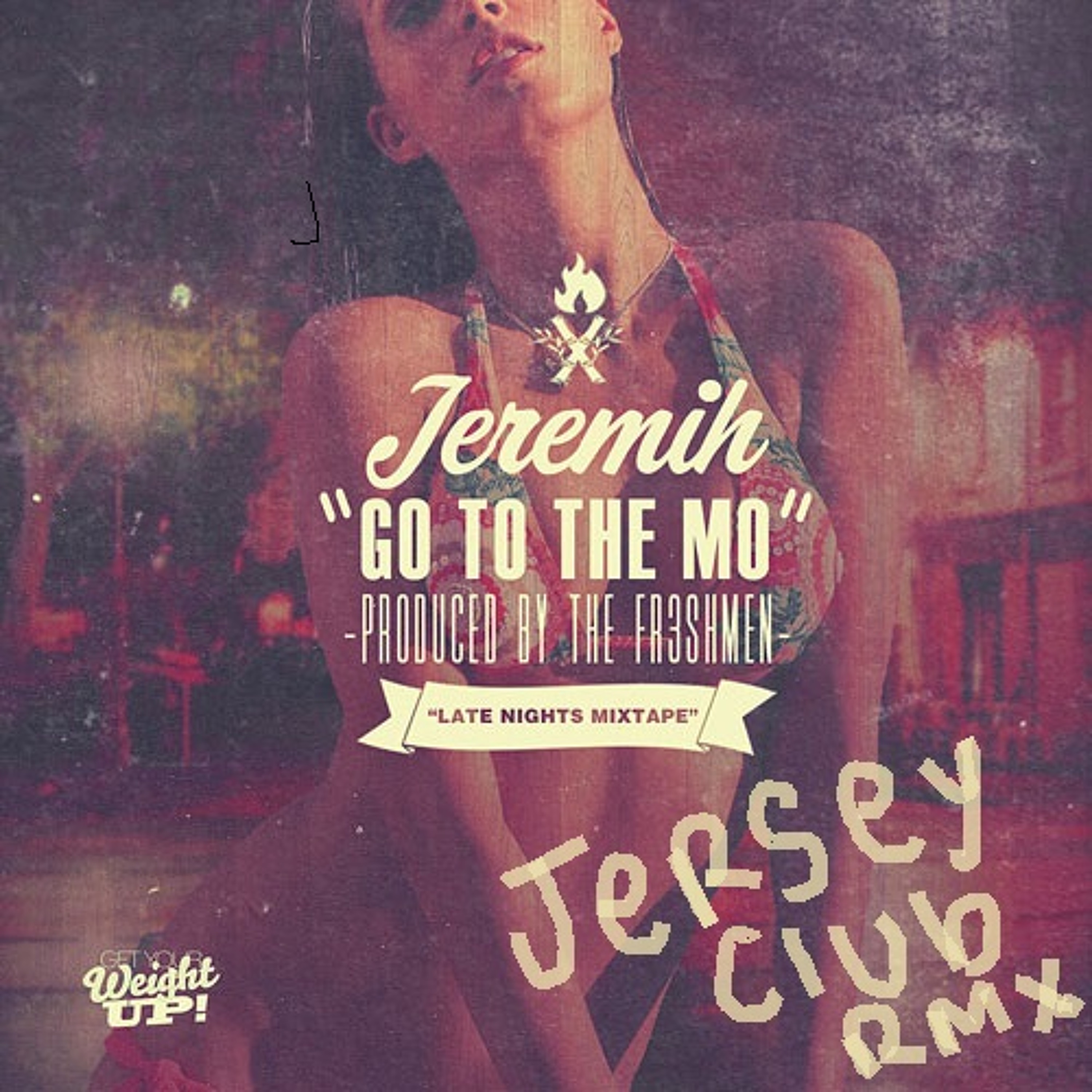 Jeremih - Go To The Mo (Jersey Club Remix) episode artwork