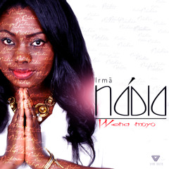 Wena Moyo - Irmã Nádia