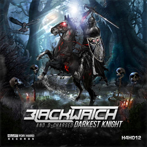 Blackwatch & D-Charged - Darkest Knight