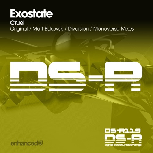 Exostate - Cruel (Monoverse Remix) [Digital Society Recordings]