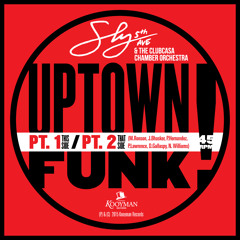 UPTOWN FUNK f/ The Clubcasa Chamber Orchestra (Mark Ronson featuring Bruno Mars)