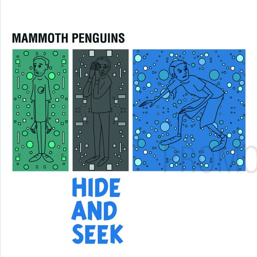 Mammoth Penguins - When I Was Your Age
