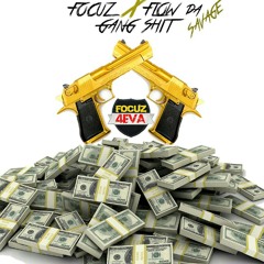 FOCUZ & FLOW DA SAVAGE "GANG SHIT"  at @CRANKJ