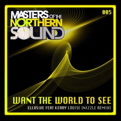 *FC* MOTNS005 - Want The World To See - Ellusive Feat Kerry (Nizzle Remix) Sample