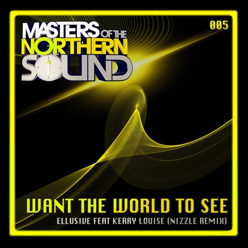 *FC* MOTNS005 - Want The World To See - Ellusive Feat Kerry (Nizzle Remix) Sample