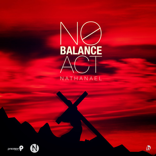 Nathanael - No Balance Act