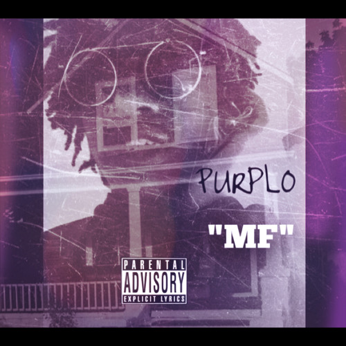 PurpLo - MF (Prod. By HC93)