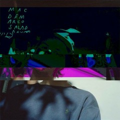 Salad Days - Mac DeMarco (Slowed)