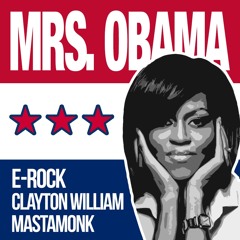 E-Rock x Clayton William x Mastamonk - Mrs. Obama (Original Mix)