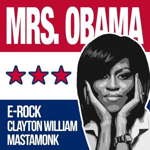 E-Rock x Clayton William x Mastamonk - Mrs. Obama (Original Mix)