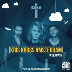 CLOUDCAST 001 - Kris Kross Amsterdam