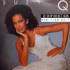 Suzy Q - Get On Up And Do It Again (RaRiTiEs Edit)
