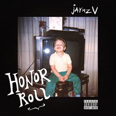 Honor Roll >> Jaymz V Spotify