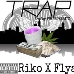 Freebanzriko (Trap) Ft Flya