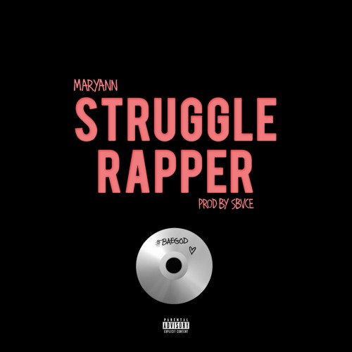 Stream Maryann - Struggle Rapper by EMPIRE | Listen online for free on ...