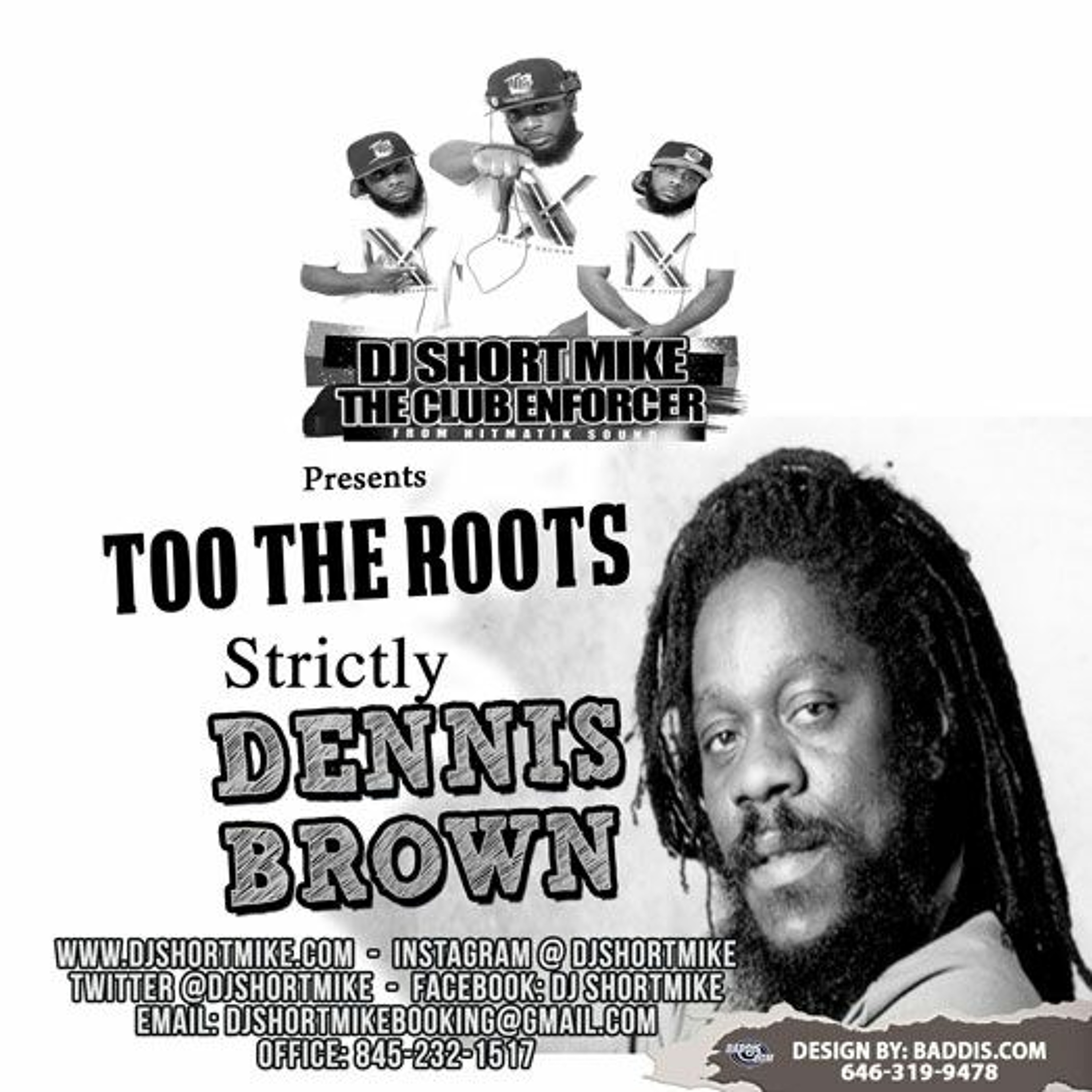To The Roots Part 1 With Dennis Brown Mixed By Dj Short Mike Fr Hitmatik Sound