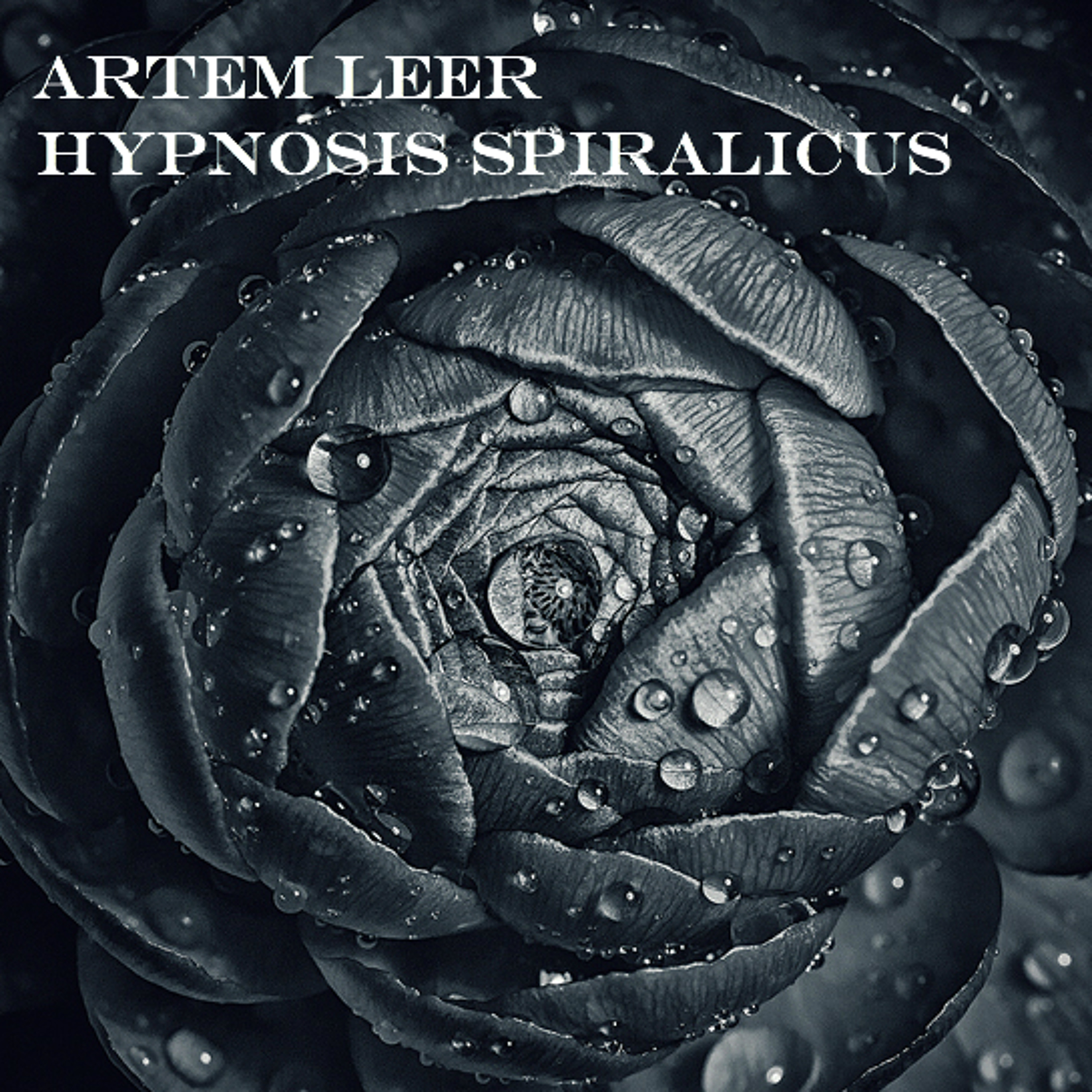 Artem Leer – Hypnosis Spiralicus