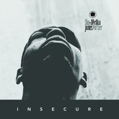 Sho Baraka & James Portier - Insecure (Maybe)