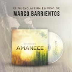 Lo Unico Que Quiero - Marcos Barrientos Feat. Marcela Gandara