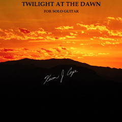 Twilight At The Dawn for solo guitar