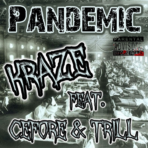 Kraze - Pandemic Ft. Cefore & TRILL (#Wazteland) Truffle Butter Remix