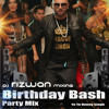 Birthday Bash - Yo Yo Honey Singh(Party Mix) - DJ Rizwan Mixing