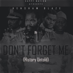 Don't Forget Me [History Untold]