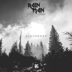 Rain Man - Visionary Ft. Sirah (Consouls DnB Edit)