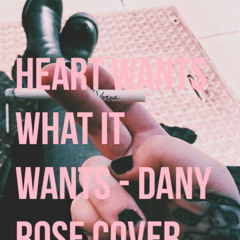 heart wants - cover