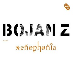 BOJAN Z TETRABAND - XENOPHONIA - Ulaz
