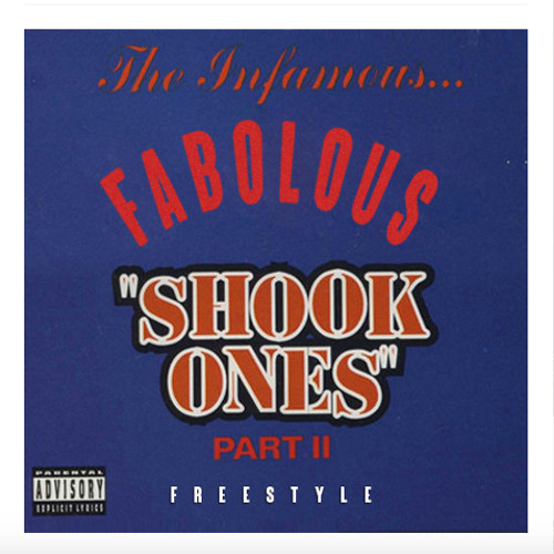 Fabolous - "Shook Ones Part 2 Freestyle"