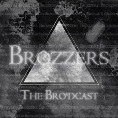 Brozzers - The Bro'dcast (Free Download)