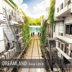 Dreamland (original mix)