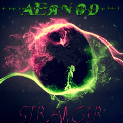AERNOD - Stranger