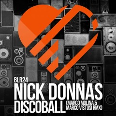 Nick Donnas - Discoball (Marco Molina & Marco Vistosi Remix) [OUT NOW !!!]