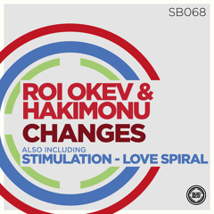 SB068 | Roi Okev & Hakimonu 'Changes' (Original Mix)