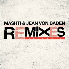 Space They Cannot Touch (Mashti & Jean von Baden Remix)
