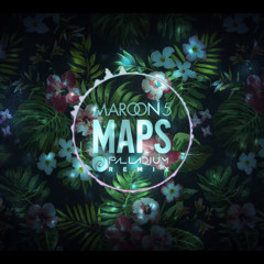 Maroon 5 - Maps (Palladium Remix)
