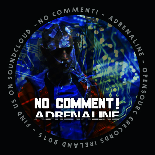 No Comment! - Adrenaline (Free DL)